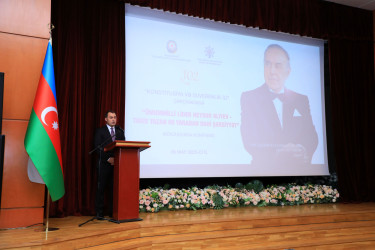 “Ümummilli Lider Heydər Əliyev – tarix yazan və yaradan Dahi Şəxsiyyət” mövzusunda konfrans - 07.05.2025