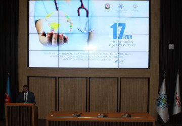 17 iyun - Tibb İşçilərinin Peşə Bayramı Günü münasibətilə tədbir - 12.06.2024